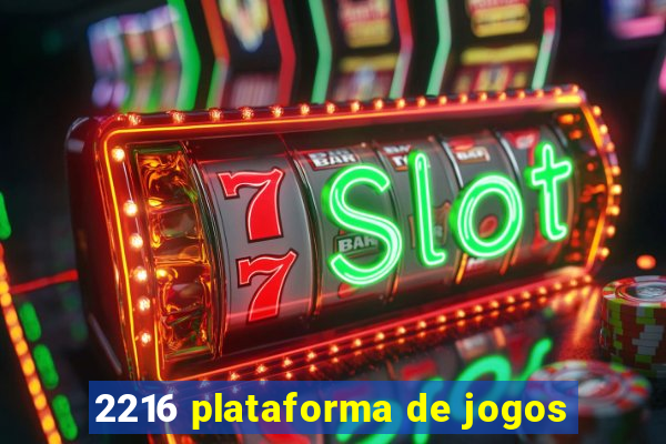 2216 plataforma de jogos